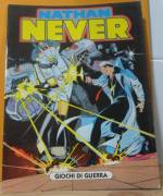 Nathan Never "Giochi di guerra" Sergio Bonelli Editore 1992.