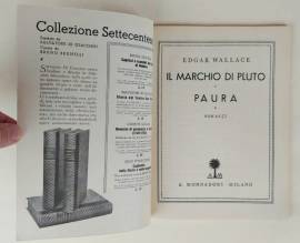 Il marchio di Pluto e Paura di Edgar Wallace 1°Ed.Mondadori, maggio, 1937 perfetto 