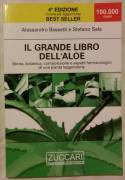 Il Grande Libro dell’Aloe di Stefano Sala, Alessandro Bassetti; Ed: Zuccari 2003 come nuovo