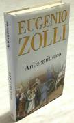 Antisemitismo di Eugenio Zolli; San Paolo Edizioni, 2005 come nuovo 