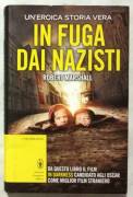 In fuga dai nazisti di Robert Marshall; 1°Ed.Newton Compton, giugno 2014 nuovo