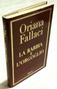 La rabbia e l’orgoglio di Oriana Fallaci Ed: Rizzoli Milano, maggio 2002 nuovo