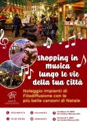 MUSICHE DI NATALE IN FILODIFFUSIONE  SHOPPING IN MUSICA PER LE VIE DELLA TUA CITTA’ – EVENTI AZIENDA