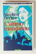 L'ultimo mandarino di Stephen Becker 1°Ed.Bompiani, novembre 1992