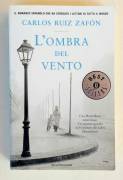 L'ombra del vento di Carlos Ruiz Zafón Ed.Mondadori, giugno 2006 come nuovo 