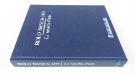 Rolo Banca 1473. La raccolta d'arte di A.Scolaro, 1998 come nuovo