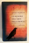 La signora dell'arte della morte di Franklin Ariana 1°Edizioni Piemme, 2007 come nuovo