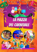 FESTA DI CARNEVALE – SIMPATICA ANIMAZIONE PER TUTTA LA FAMIGLIA EMA 70 EVENTI – EVENTI DI PIAZZA – E