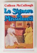 Le signore di Missolungi di Colleen McCullough; 1°Edizione: Euroclub, settembre 1988