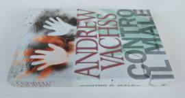 Contro il male di Andrew Vachss Ed.Sperling & Kupfer, 2002 pari a nuovo 