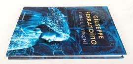 Lidia e i turchi di Giuseppe Ferrandino 1°Ed.Mondadori, gennaio 1999 come nuovo