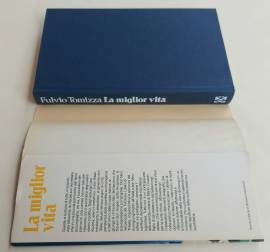 La miglior vita di Tomizza Fulvio 1°Ed: Club degli editori su licenza Rizzoli, Milano, 1977