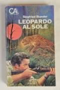 LEOPARDO AL SOLE di Siegfried Stander 1°Ed.Mondadori, gennaio 1981 perfetto 