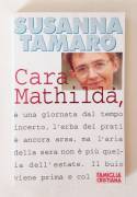 Cara Mathilda(...lettere a un'amica lontana) di Susanna Tamaro Ed.San Paolo, 1997