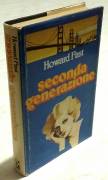 Seconda generazione di Howard Fast Ed:Club degli editori su licenza Mondadori, 1979 ottimo