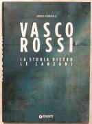 Vasco Rossi.La storia dietro le canzoni di Andrea Pedrinelli 1°Ed.Giunti, 2017 nuovo