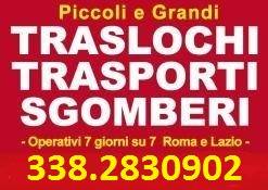 ROMA TRASLOCHI  A PREZZI INIMITABILI TRASPORTI SGOMBERI OVUNQUE 7GG SU7 TEL. 338-2830902