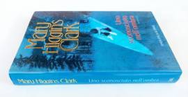 Uno sconosciuto nell'ombra di Mary Higgins Clark Ed.Sperling & Kupfer, 2000 come nuovo 