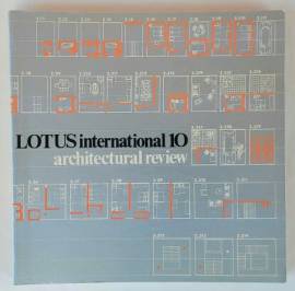 Lotus International 10 Rivista di Architettura Alfieri Edizioni d'arte, 1975