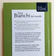 Vini bianchi del mondo.Orientarsi tra etichette e cantine.Abbinarli e servirli in tavola 1°Ed:Gribau