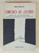 Amaro e sale Autografato di Mario Mosconi Rebellato Editore, 1973