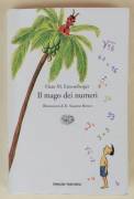 Il mago dei numeri.Un libro da leggere prima di addormentarsi di Hans M.Enzensberger Ed.Einaudi,1997