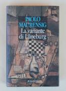 La variante di Lüneburg di Paolo Maurensig Edizione CDE su licenza della Adelphi, ottobre 1994