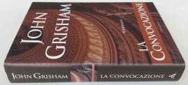 La convocazione di John Grisham 1°Ed.Mondadori, aprile 2002 come nuovo