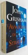 L'avvocato di strada di John Grisham 1°Ed.Mondadori, maggio 1998 come nuovo