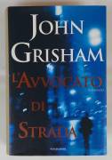 L'avvocato di strada di John Grisham 1°Ed.Mondadori, maggio 1998 come nuovo