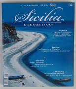 I VIAGGI DEL SOLE:SICILIA E LE SUE ISOLE N.6 GIUGNO 2008 ED.RIZZOLI PUBLISHING ITALIA COME NUOVO 