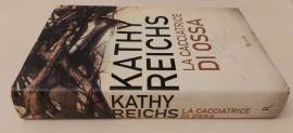 La cacciatrice di ossa di Kathy Reichs Ed.Rizzoli, 2011 come nuovo