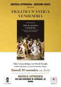 Nicola Feruglio: FIGLI DI UN’ANTICA VENDEMMIA (presentazione del nuovo libro a Roma) 