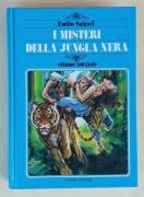 I misteri della jungla nera Edizione Integrale di Emilio Salgari 1°Ed.Fabbri Editori, 1990