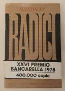 Radici di Alex Haley 2°Edizione: Rizzoli, Milano ottobre 1978 perfetto 