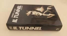 Il Tunnel di André Lacaze 1°Ed.Rizzoli, Milano 1980 perfetto 