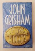 L’uomo della pioggia di Grisham John Ed.Arnoldo Mondadori, Milano, 1995