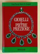 Gioielli e pietre preziose di Rosita Tacconi e Maria Pia Rosignoli; Ed.Mondadori, 1968