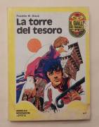 La torre del tesoro di Franklin W. Dixon 1°Ed: Arnoldo Mondadori, giugno 1971