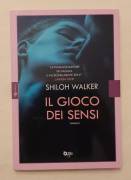 Il gioco dei sensi di Shiloh Walker 1°Ed.Fanucci, 2014 nuovo 