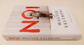 Noi di Walter Veltroni Ed. Rizzoli, settembre 2009 come nuovo 