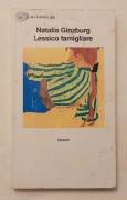 Lessico famigliare di Natalia Ginzburg Ed.Einaudi, 1996 