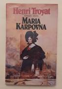 Maria Karpovna di Henry Troyat 1°Edizione Rizzoli, aprile 1985 perfetto 