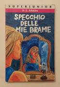 Specchio delle mie brame di D. E. Athkins 1°Ed.Mondadori, maggio 1993 ottimo