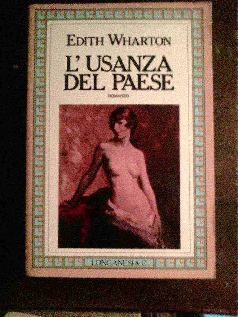 Edith Wharton - L'usanza del paese