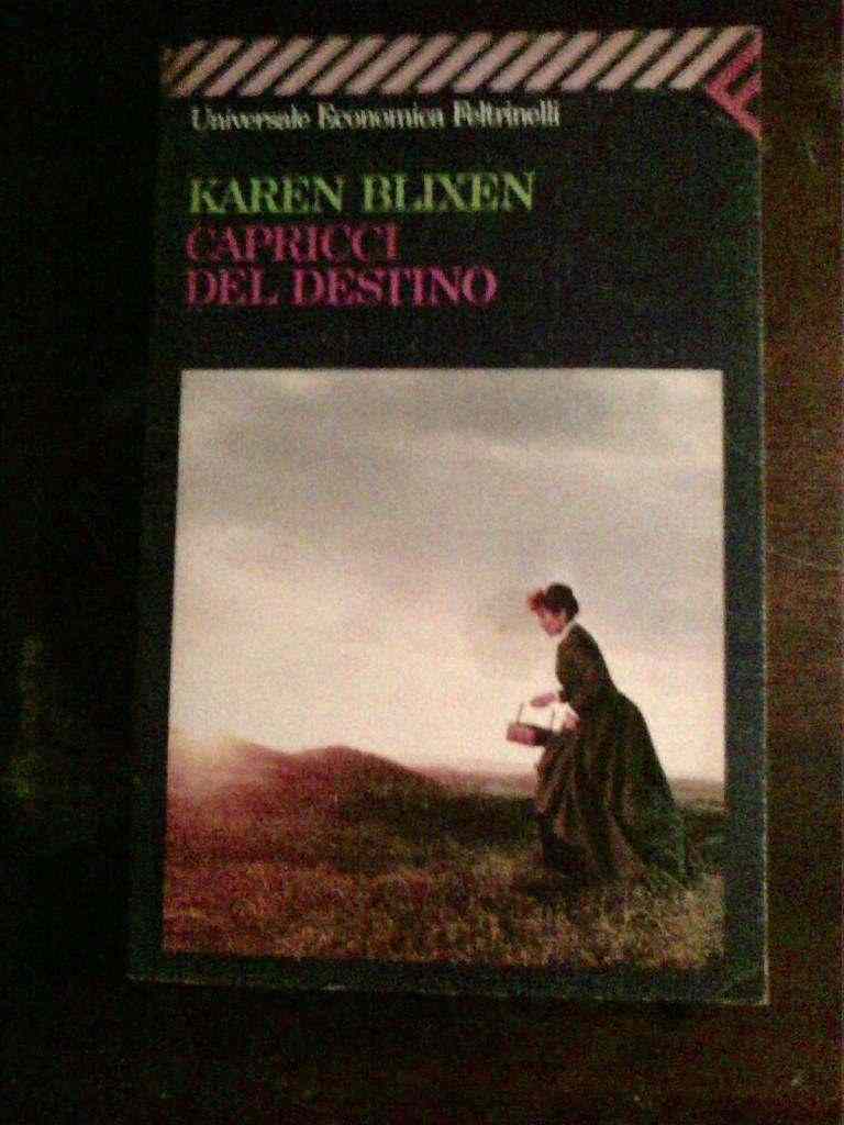 Karen Blixen - Capricci del destino