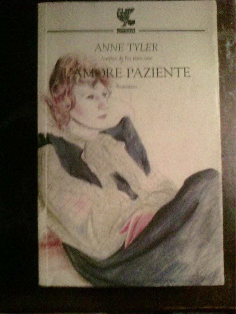 Anne Tyler - L'amore paziente