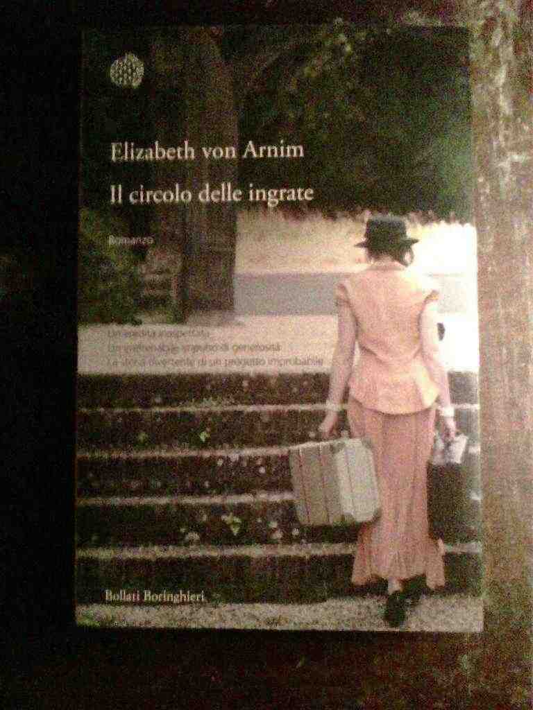 Elizabeth von Arnim - IL circolo delle ingrate